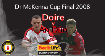 Gaelic Life Dr McKenna Cup Final