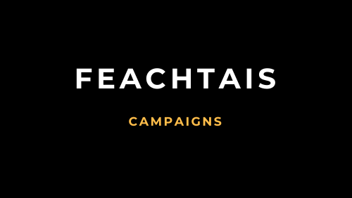Feachtais / Campaigns