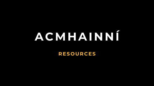 Acmhainní - Resources