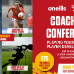 2022 O’Neill’s Ulster GAA Coaching Conference set for UU Jordanstown